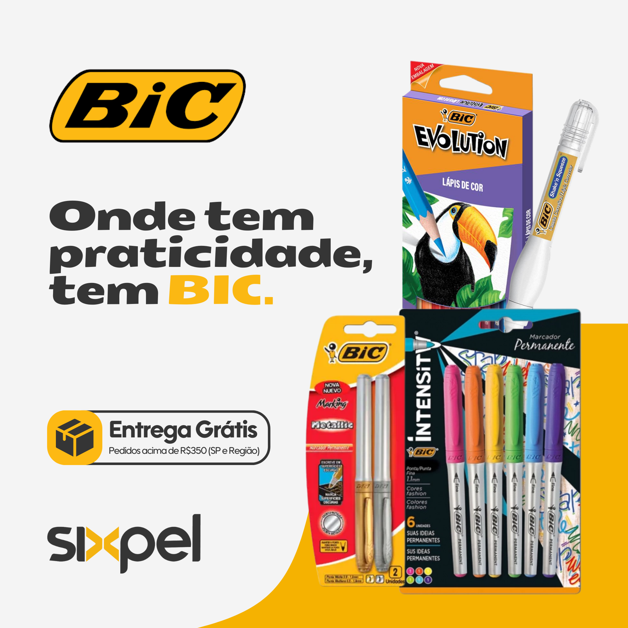 CAMPANHA SETEMBRO SIXPEL – BIC
