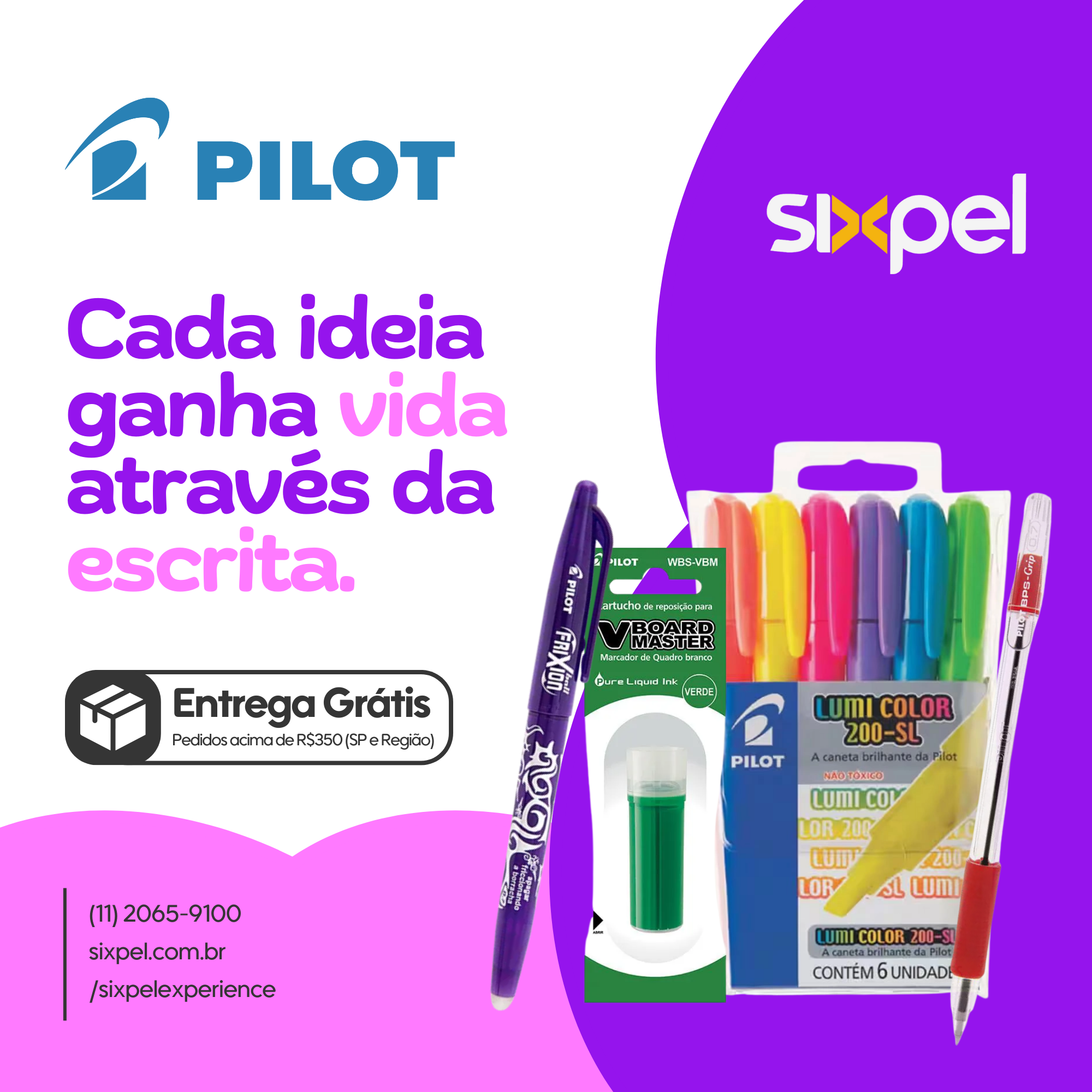 CAMPANHA SETEMBRO SIXPEL – PILOT